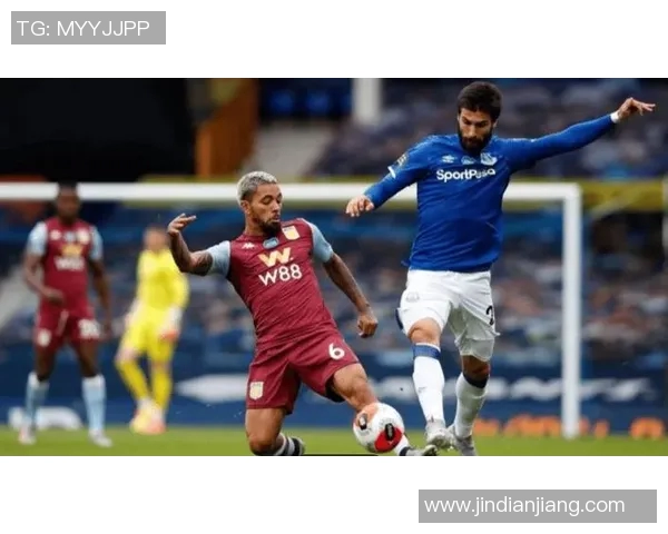 维拉与埃弗顿历史交锋回顾及战绩分析