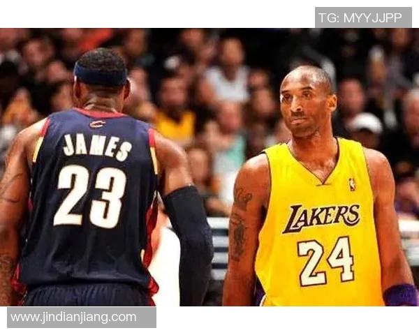 勒布朗詹姆斯与科比布莱恩特的传奇对决与篮球时代的巅峰较量